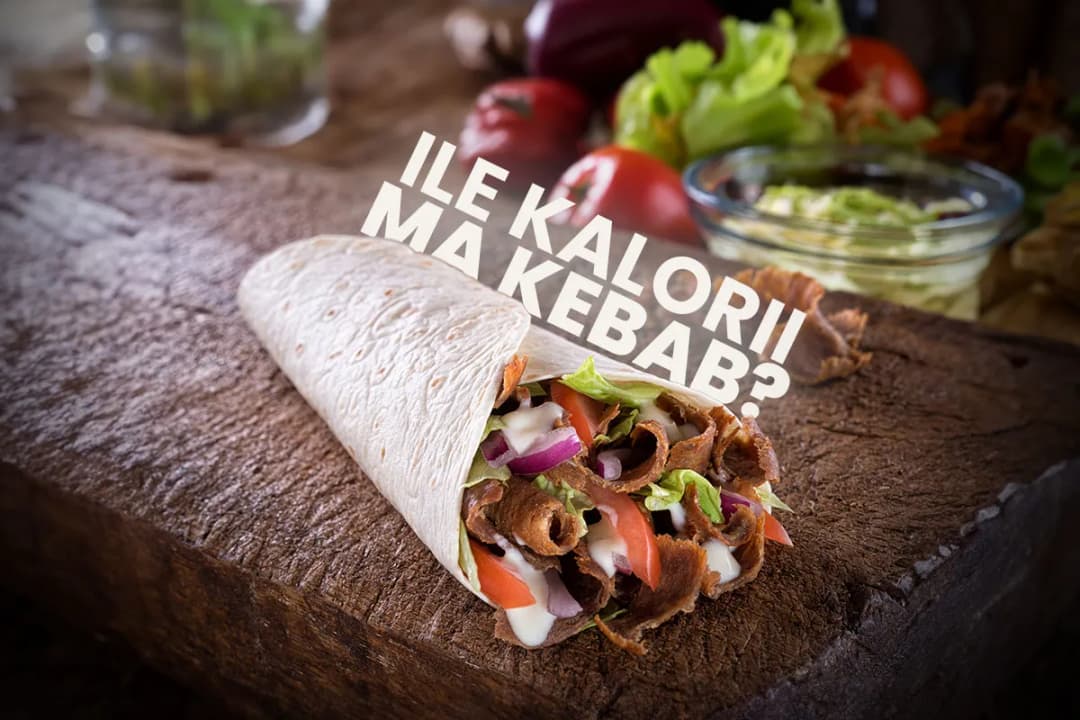 Ile mały kebab ma kalorii? Sprawdź, co wpływa na kaloryczność