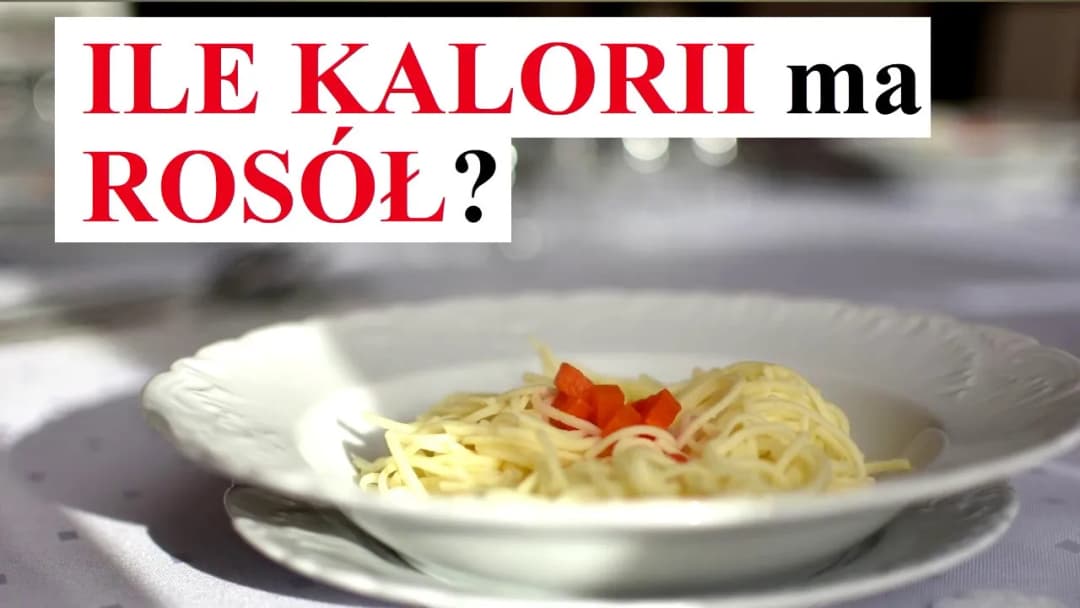 Ile kalorii ma rosół? Wartość odżywcza i porady na niskokaloryczny rosół