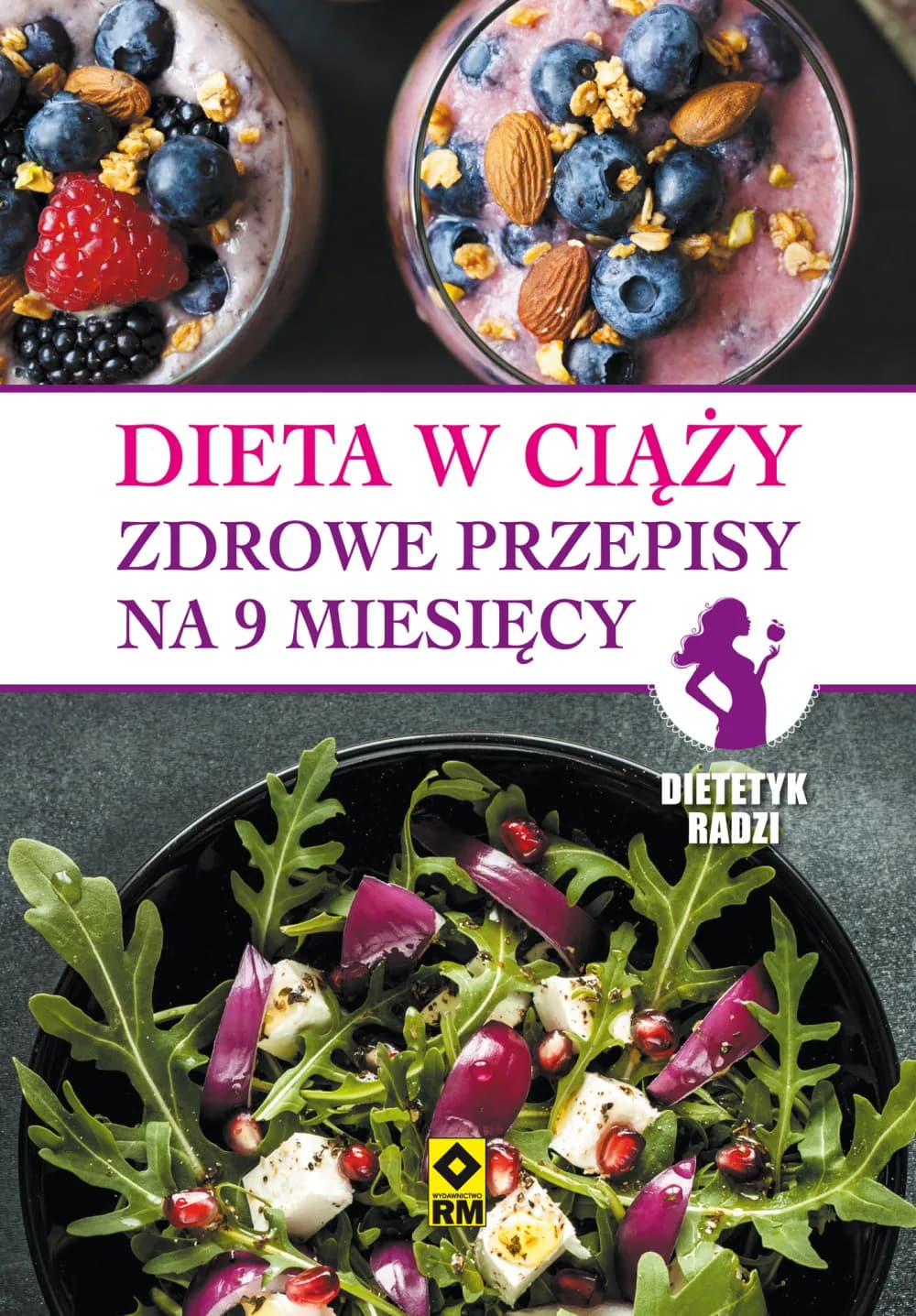 Zdrowe przepisy na 9 miesięcy ciąży w PDF – dieta dla przyszłych mam